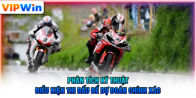 Phân tích kỹ thuật, điều kiện thi đấu để dự đoán chính xác